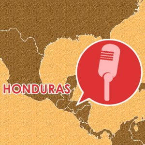 Podcast – Episodio 4 – Honduras
